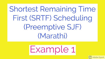 Shortest Job First Preemptive Scheduling - Shortest Remaining Time First (SRTF) Example in Marathi