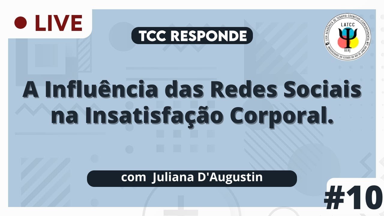 TCC Responde #10 - A Influência das Redes Sociais na Insatisfação Corporal.