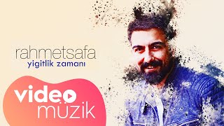 Rahmet Safa - Yiğitlik Zamanı ( Yeni Albüm )