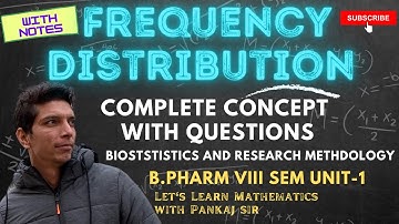 Frequency distribution table || Biostatistic & research methodology Unit-1 |Hindi || complete topic
