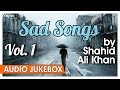 Shahid ali khan best sad songs collection vol1  pakistani romantic songs  nupur audio