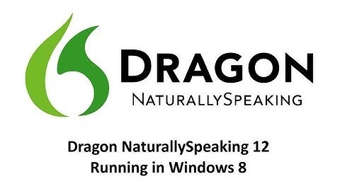 Dragon NaturallySpeaking Voice to Text on Windows 8