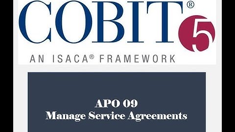 COBIT Processes - APO09 - Service Agreements 2