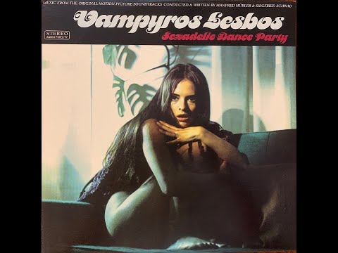 Vampyros Lesbos: Sexadelic Dance Party - Manfred Hübler &  Siegfried Schwab - Soledad Miranda vinyl