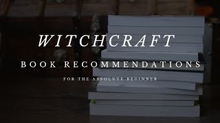 Beginner Witchcraft Book Recommendations