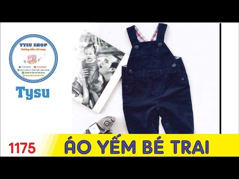 Hướng dẫn cắt may TysuShop số 1175: Áo Yếm Bé Trai | Foci