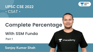 CSAT | Complete Percentage| UPSC CSE | Unacademy UPSC Hindi | Sanjay Kumar Shah #CSAT #UPSCCSE
