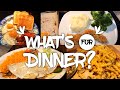 WHAT’S FOR DINNER | QUICK DINNER IDEAS