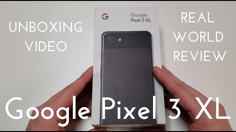 Google Pixel 3 XL Full Unboxing! (Real World Review)