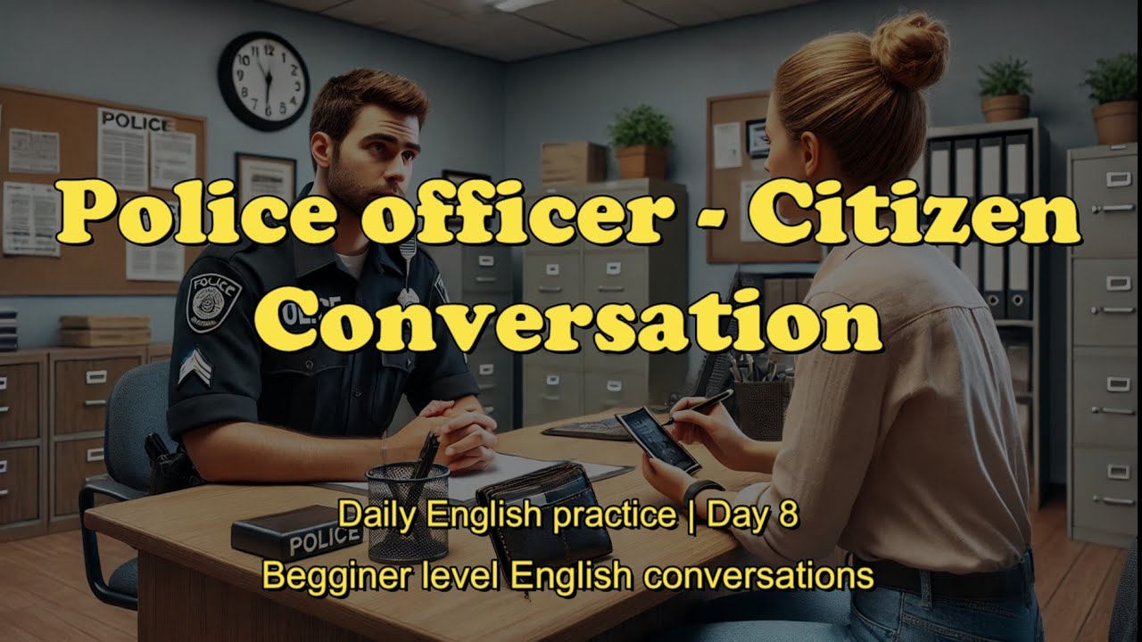 Police officer - Citizen Conversation with 100+ Questions & Answers | Daily English practice | Day 8