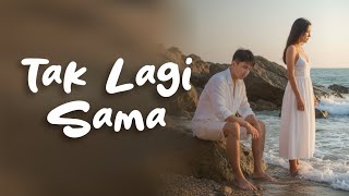 Tak Lagi Sama  Lagu Galau Sudah Tak Sepaham  Suarakala Studio   