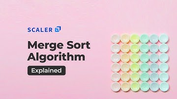 Merge Sort simplified in under 20 minutes | Data Structures and Algorithm Guide