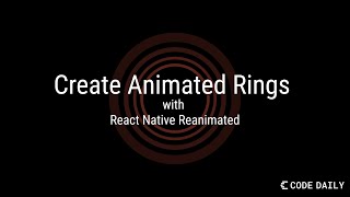 Create Animated Rings with React Native Reanimated