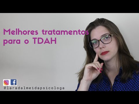 Melhores tratamentos para TDAH