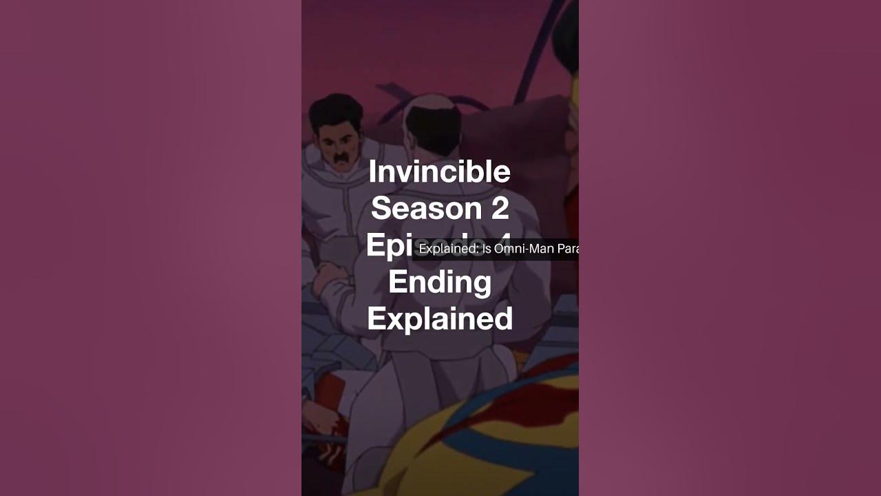 Invincible season 2 episode 4 ending explained: is Omni-Man [SPOILER] and  your biggest questions answered