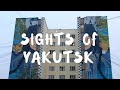 Sights of Yakutsk, capital of Yakutia (Siberia/Russia)