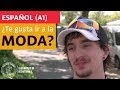 Español - ¿Te gusta ir a la moda? (A1)