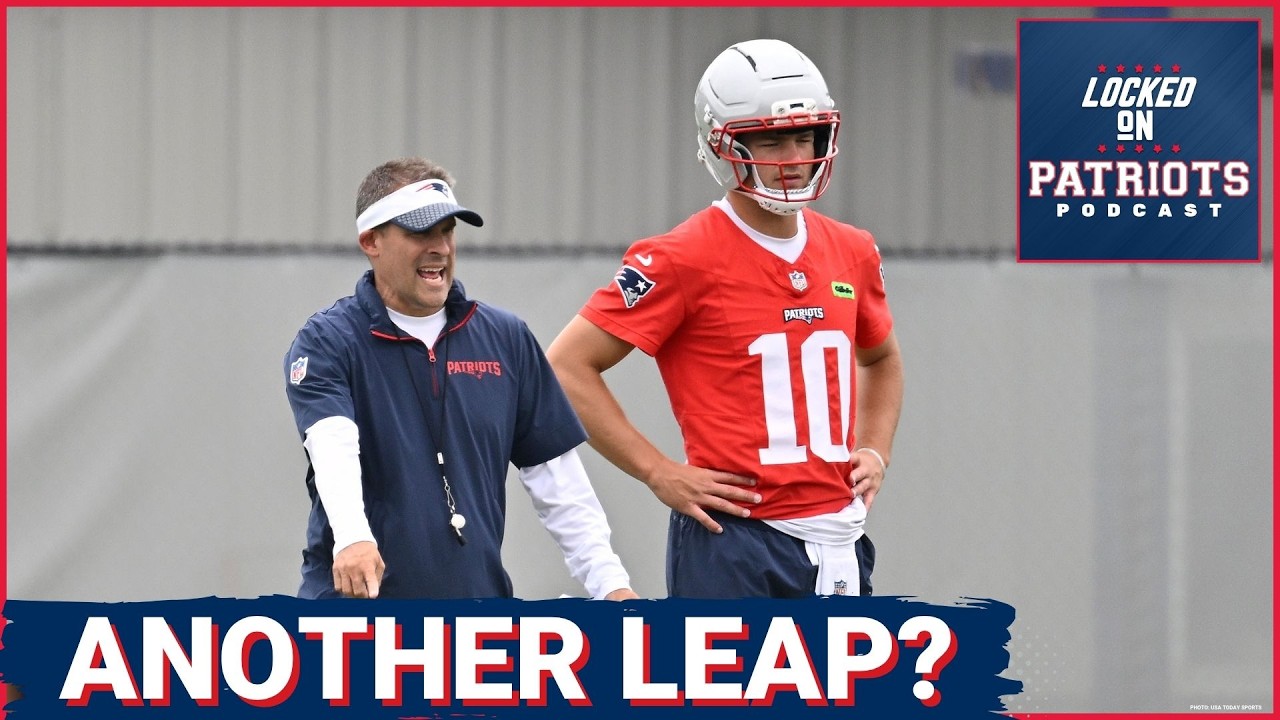 BREAKOUT: New England Patriots RAVE About Drake Maye’s Mental Leap