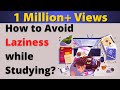 How to Avoid Laziness While Studying? | 8 Tips to Stop Procrastination | Exam Tips | Letstute