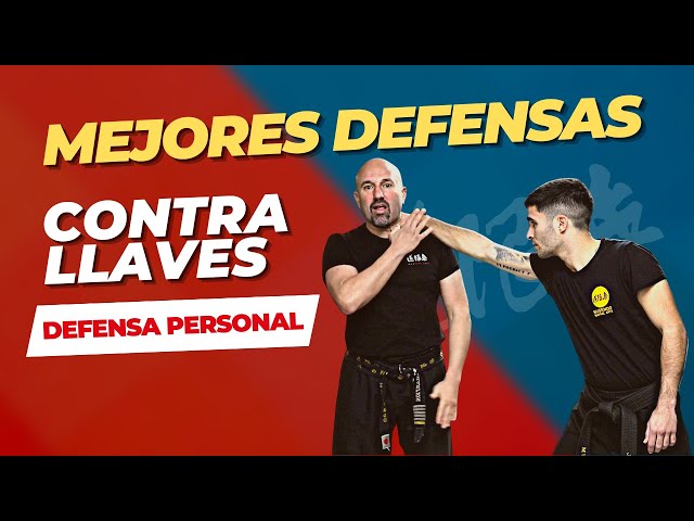 Llaves de Defensa Personal ✓ Las Mejores Defensas 