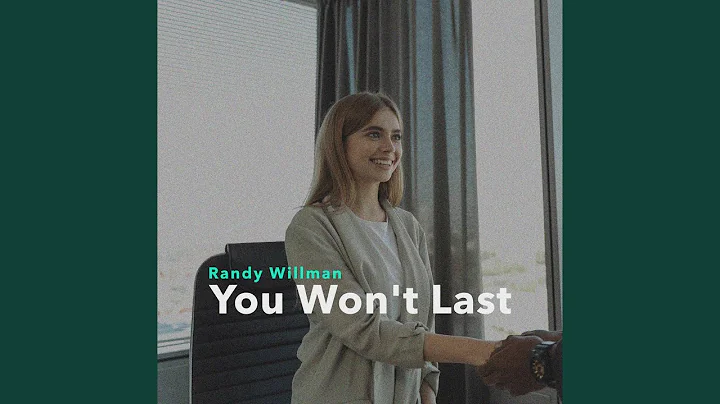 You Won't Last