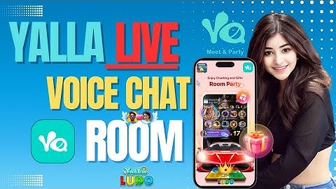 Yalla Live Voice Chat Room | Yalla App Kaise Use Kare | Yalla Live Id Kaise Banaye | #Yallaludo