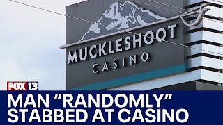 Man killed in 'random' stabbing at Muckleshoot Casino | FOX 13 Seattle