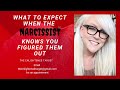 Top 11 Things to Expect When the Narcissist Knows You Have Figured Them Out