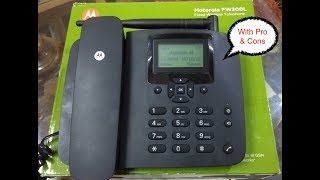 Unboxing of Motorola FW 200L Fixed GSM wireless phone and review-NEW