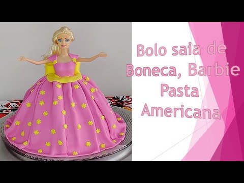Bolo da Barbie com pasta americana