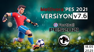 Mellivora PES 2021 v7.6 Güncelleme Kurulum