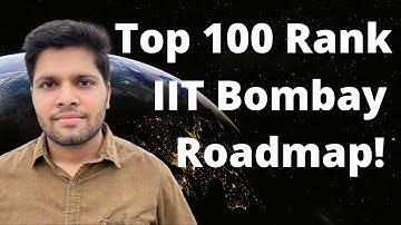 JEE: How to Guarantee Top 100 Rank | Kalpit Veerwal