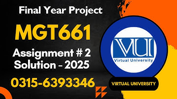 MGT661 Assignment 2 solution 2025 #mgt661 #project #vu