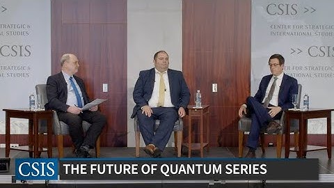 The Future of Quantum – Driving Innovation and Security from the Government