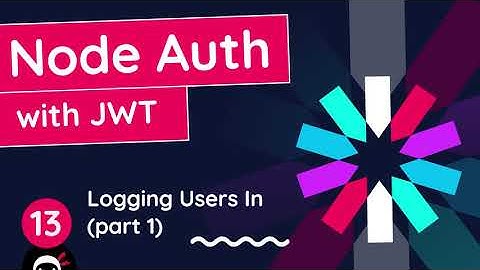 Node Auth Tutorial (JWT) #13 - Logging Users in (part 1)