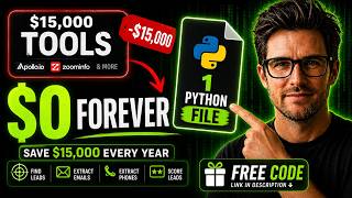 I Replaced $15,000 Lead Gen Tools With 1 Python File (Free Code)