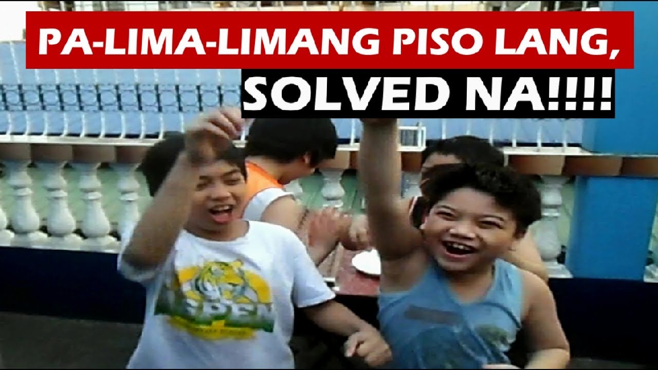 Pa Lima Limang Piso Lang SOLVED NA YouTube pa-lima-limang-piso-lang-solved-na-youtube