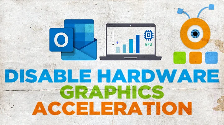 How to Disable Hardware Graphics Acceleration in Outlook