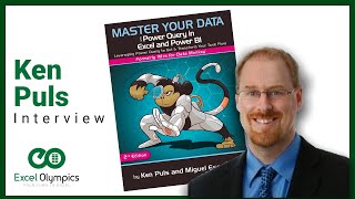 Famous Interview with Ken Puls - Author of Master Your Data with Power Query for Excel and Power BI Wealth