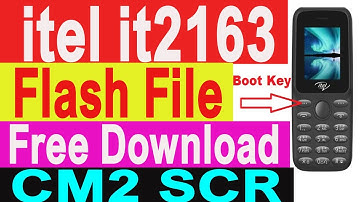 itel it2163 Flash File CM2 SCR File Free Download 100% ok file  Boot key By GSM JAFARABAD TEAM