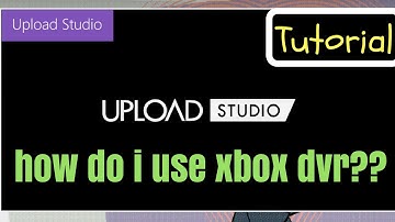 HOW TO USE THE XBOX ONE GAME DVR [Tutorial]