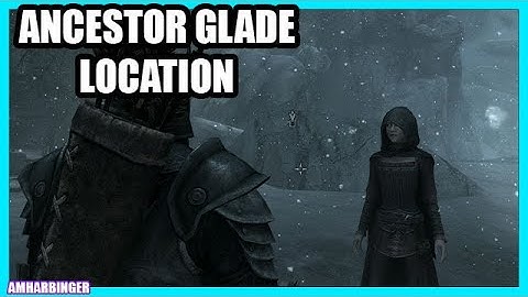 The Elder Scrolls 5 Skyrim Dawnguard Ancestor Glade Location