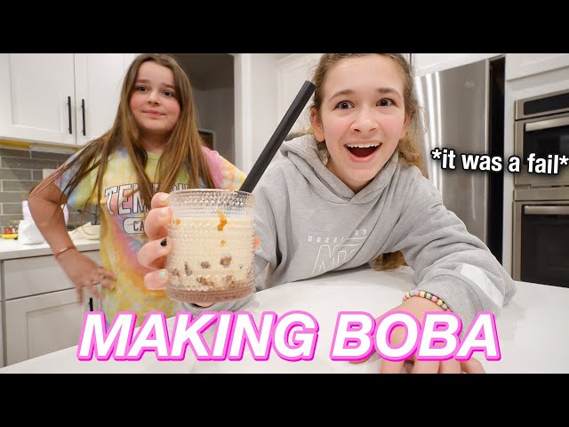 OUR WEEKEND!! TRYING TO MAKE BOBA!! | CILLA AND MADDY class=