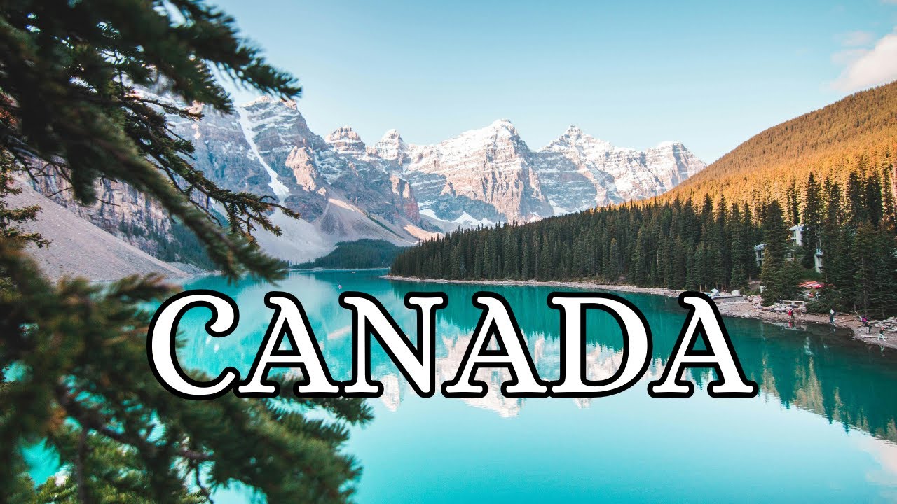 Discover Canada-Top 10 Must Visit Places