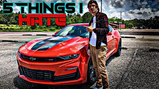 TOP 5 THINGS I HATE ABOUT MY 2021 CAMARO SS!