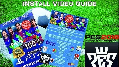 WEPES WORLD OPTION FILE INSTALL GUIDE - PES 2018 PRO EVOLUTION SOCCER