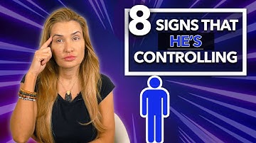 Is he Controlling You? 8 Signs that Indicate Yes.