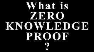 ZERO KNOWLEDGE PROOF? The Mind-Blowing Technology That Proves Truth Without Revealing Anything