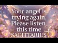 SAGITTARIUS - Angel Guidance: They’re Trying Again… Are You Listening? / May 1, 2026