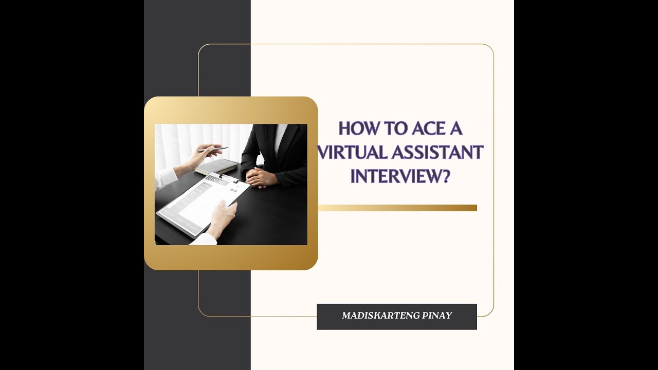 Virtual Assistant Interview How to Ace a Virtual Assistant Interview? - YouTube